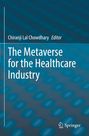 : The Metaverse for the Healthcare Industry, Buch