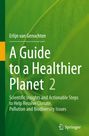 Erlijn van Genuchten: A Guide to a Healthier Planet, Volume 2, Buch