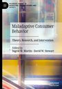 : Maladaptive Consumer Behavior, Buch