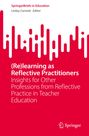 : (Re)learning as Reflective Practitioners, Buch