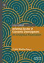 Prabir Bhattacharya: Informal Sector in Economic Development, Buch