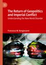 Francesco M. Bongiovanni: The Return of Geopolitics and Imperial Conflict, Buch