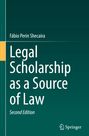 Fábio Perin Shecaira: Legal Scholarship as a Source of Law, Buch