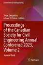 Proceedings of the Canadian Society for Civil Engineering Annual Conference 2023, Volume 2, Buch