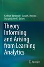 Text: "Kathryn Bartimote, Sarah K. Howard, Dragan Gašević, Editors. Theory Informing and Arising from Learning Analytics." Logo: Springer. Hintergrund: Grün.