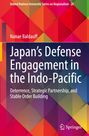 Nanae Baldauff: Japan¿s Defense Engagement in the Indo-Pacific, Buch