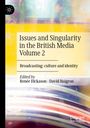 : Issues and Singularity in the British Media Volume 2, Buch