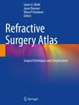 "Refractive Surgery Atlas: Surgical Techniques and Complications" von Samir A. Melki et al., blaues Cover mit bunten Elementen.