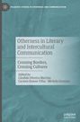 : Otherness in Literary and Intercultural Communication, Buch