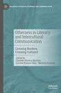 Otherness in Literary and Intercultural Communication, Buch