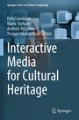 „Interactive Media for Cultural Heritage“, Autoren: Fotis Liarokapis et al. Springer Logo, digitale Hand mit Quadraten.
