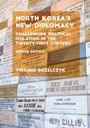 Virginie Grzelczyk: North Korea¿s New Diplomacy, Buch