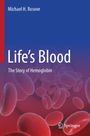 "Life’s Blood: The Story of Hemoglobin" von Michael H. Rosove. Illustration von schwebenden roten Blutzellen.