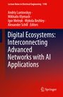 : Digital Ecosystems: Interconnecting Advanced Networks with AI Applications, Buch