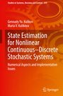 Maria V. Kulikova: State Estimation for Nonlinear Continuous-Discrete Stochastic Systems, Buch