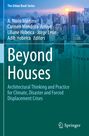 : Beyond Houses, Buch
