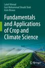 Latief Ahmad: Fundamentals and Applications of Crop and Climate Science, Buch