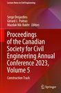 : Proceedings of the Canadian Society for Civil Engineering Annual Conference 2023, Volume 5, Buch