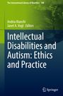 : Intellectual Disabilities and Autism: Ethics and Practice, Buch