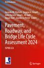 : Pavement, Roadway, and Bridge Life Cycle Assessment 2024, Buch