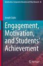 Joseph Zajda: Engagement, Motivation, and Students¿ Achievement, Buch