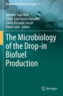 : The Microbiology of the Drop-in Biofuel Production, Buch