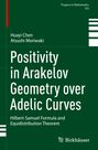 Atsushi Moriwaki: Positivity in Arakelov Geometry over Adelic Curves, Buch