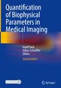 : Quantification of Biophysical Parameters in Medical Imaging, Buch