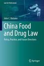 John C. Balzano: China Food and Drug Law, Buch