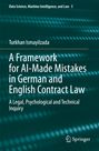 Turkhan Ismayilzada: A Framework for AI-Made Mistakes in German and English Contract Law, Buch