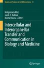 : Intercellular and Interorganellar Transfer and Communication in Biology and Medicine, Buch