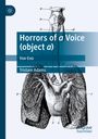Tristam Adams: Horrors of a Voice (object a), Buch