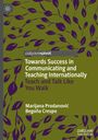 Begoña Crespo: Towards Success in Communicating and Teaching Internationally, Buch