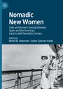 : Nomadic New Women, Buch