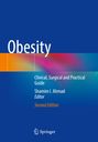 „Obesity“, „Clinical, Surgical and Practical Guide“, „Shamim I. Ahmad Editor“, „Second Edition“. Blaues Cover mit Muster.