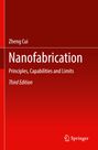 Zheng Cui: Nanofabrication, Buch