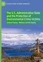 Melissa Jarrell Ozymy: The U.S. Administrative State and the Protection of Environmental Crime Victims, Buch