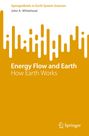 John A. Whitehead: Energy Flow and Earth, Buch