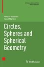 Hiroshi Maehara: Maehara, H: Circles, Spheres and Spherical Geometry, Buch
