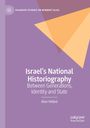 Alon Helled: Israel's National Historiography, Buch