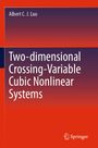 "Albert C. J. Luo: Two-dimensional Crossing-Variable Cubic Nonlinear Systems". Roter Hintergrund, Springer-Logo unten.