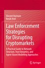 Barak Ariel: Law Enforcement Strategies for Disrupting Cryptomarkets, Buch