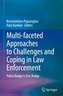 : Multi-faceted Approaches to Challenges and Coping in Law Enforcement, Buch