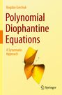 Bogdan Grechuk: Polynomial Diophantine Equations, Buch