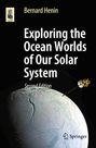 Bernard Henin: Exploring the Ocean Worlds of Our Solar System, Buch