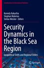 : Security Dynamics in the Black Sea Region, Buch