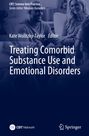 : Treating Comorbid Substance Use and Emotional Disorders, Buch