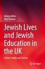Helena Miller: Jewish Lives and Jewish Education in the UK, Buch
