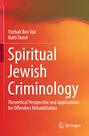 Yitzhak Ben Yair: Spiritual Jewish Criminology, Buch