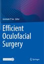 Titel: Efficient Oculofacial Surgery. Editor: Jeremiah P. Tao. Logos: MOREMEDIA, Springer. Hintergrund: Wellenmuster.
